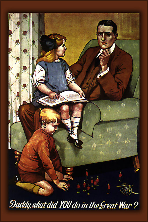 24"x36" Gallery Poster, Daddy, what did YOU do in the Great War, by Savile Lumley 1917