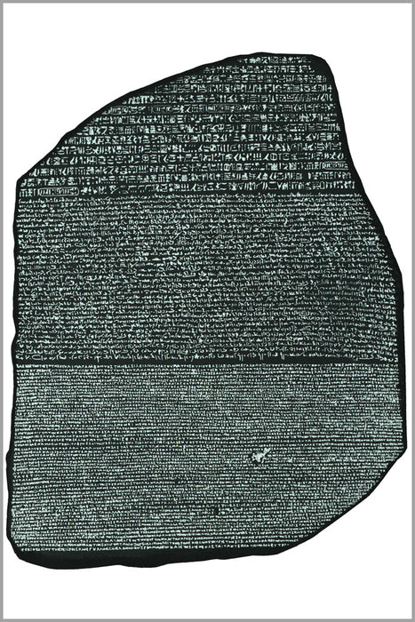 24"x36" Gallery Poster, Rosetta stone (ca 196 BC) enabled linguists to begin the process of hieroglyph decipherment.[113]