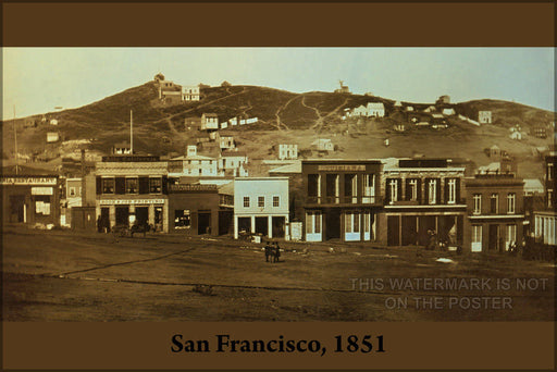 Poster, Many Sizes Available; San Francisco, 1851