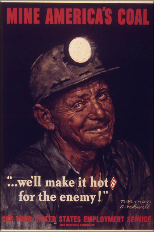 Poster, Many Sizes Available; Mine Americas Coal By Norman Rockwell 1941